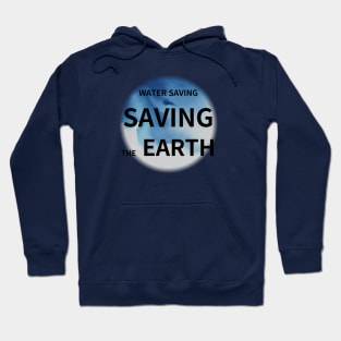 water saving Hoodie